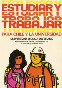 Afiche Estudiar y trabajar para Chile y la universidad